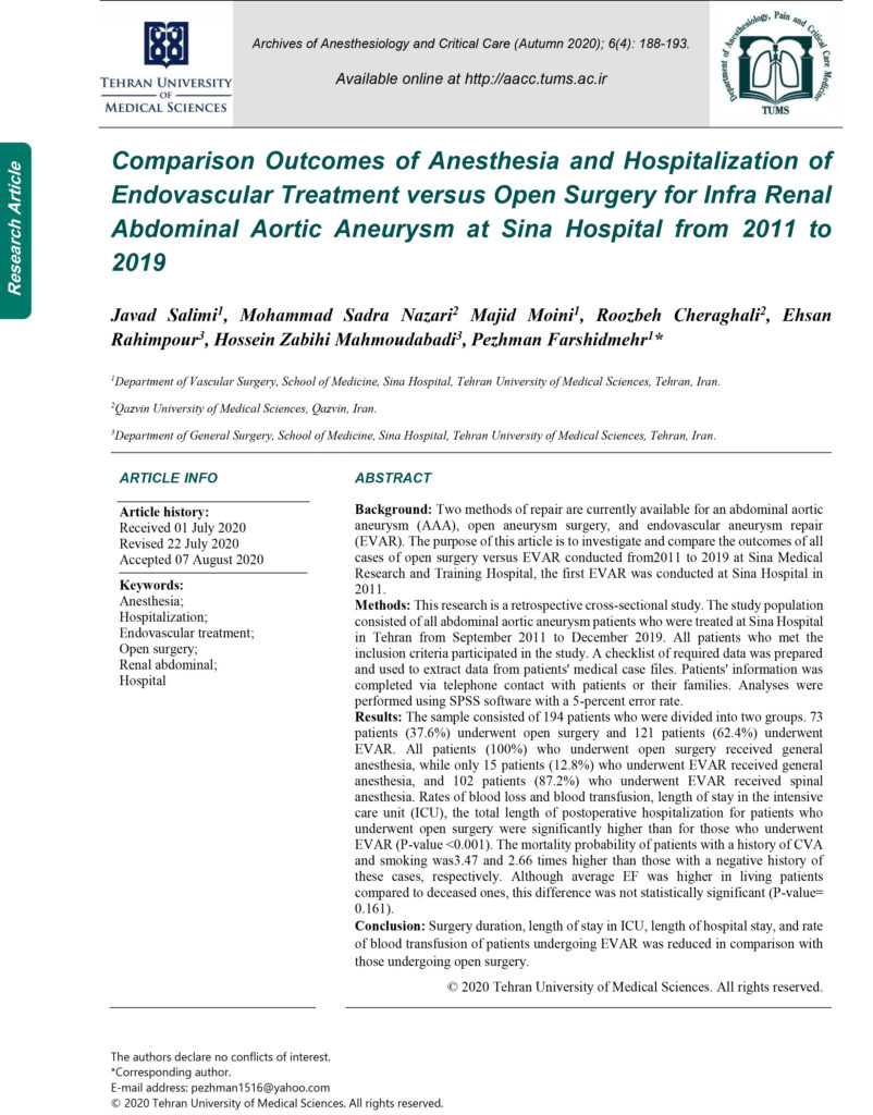 Comparison Outcomes of Anesthesia and Hospitalization of Endovascular Treatment versus Open Surgery for Infra Renal Abdominal Aortic Aneurysm at Sina Hospital from 2011 to 2019